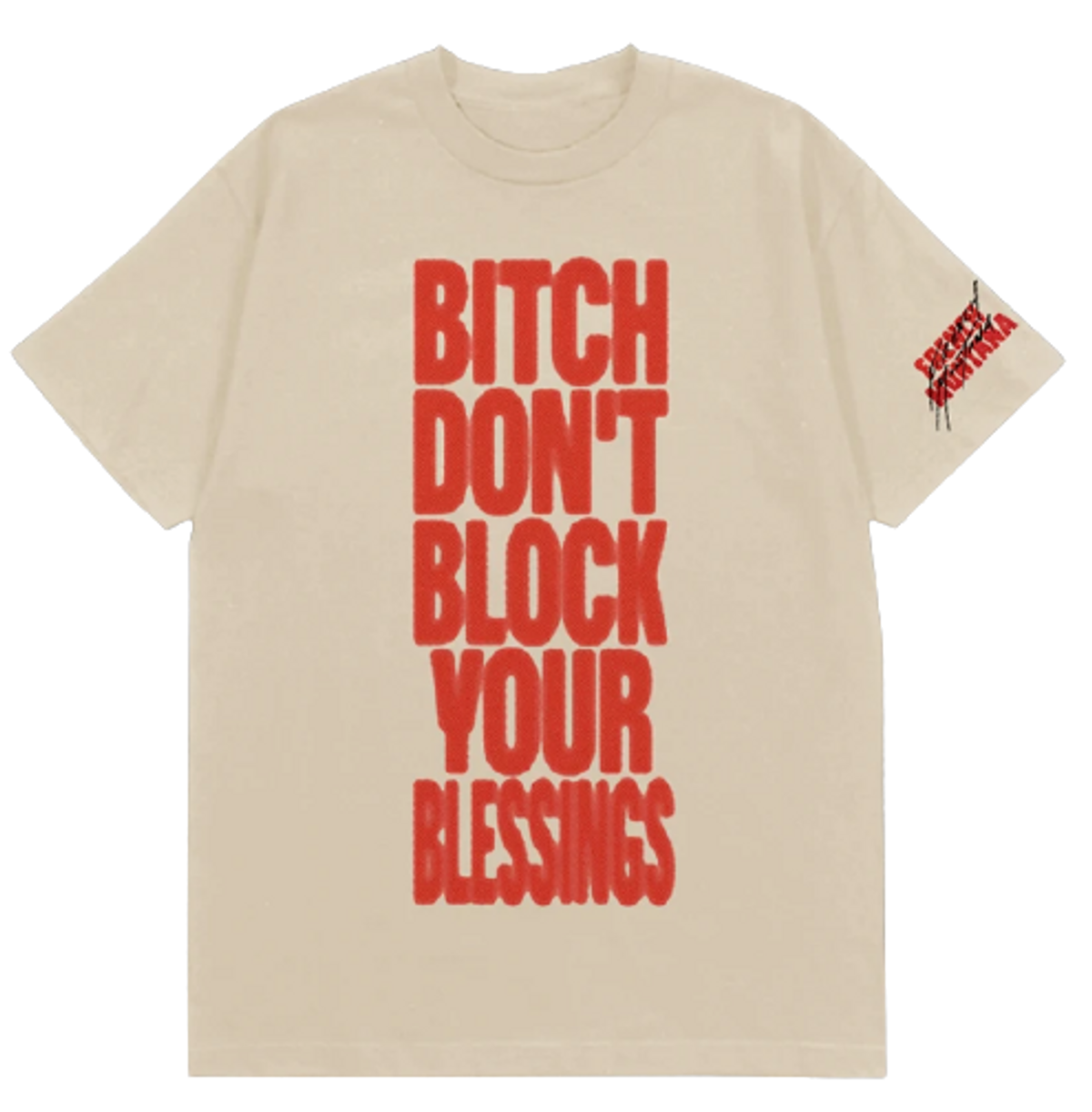 French Montana Merch Bitch Dont Block Your Blessings T-Shirt