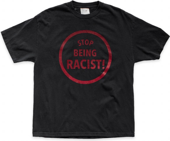 Gallery Dept. Stop Being Racist T-Shirt